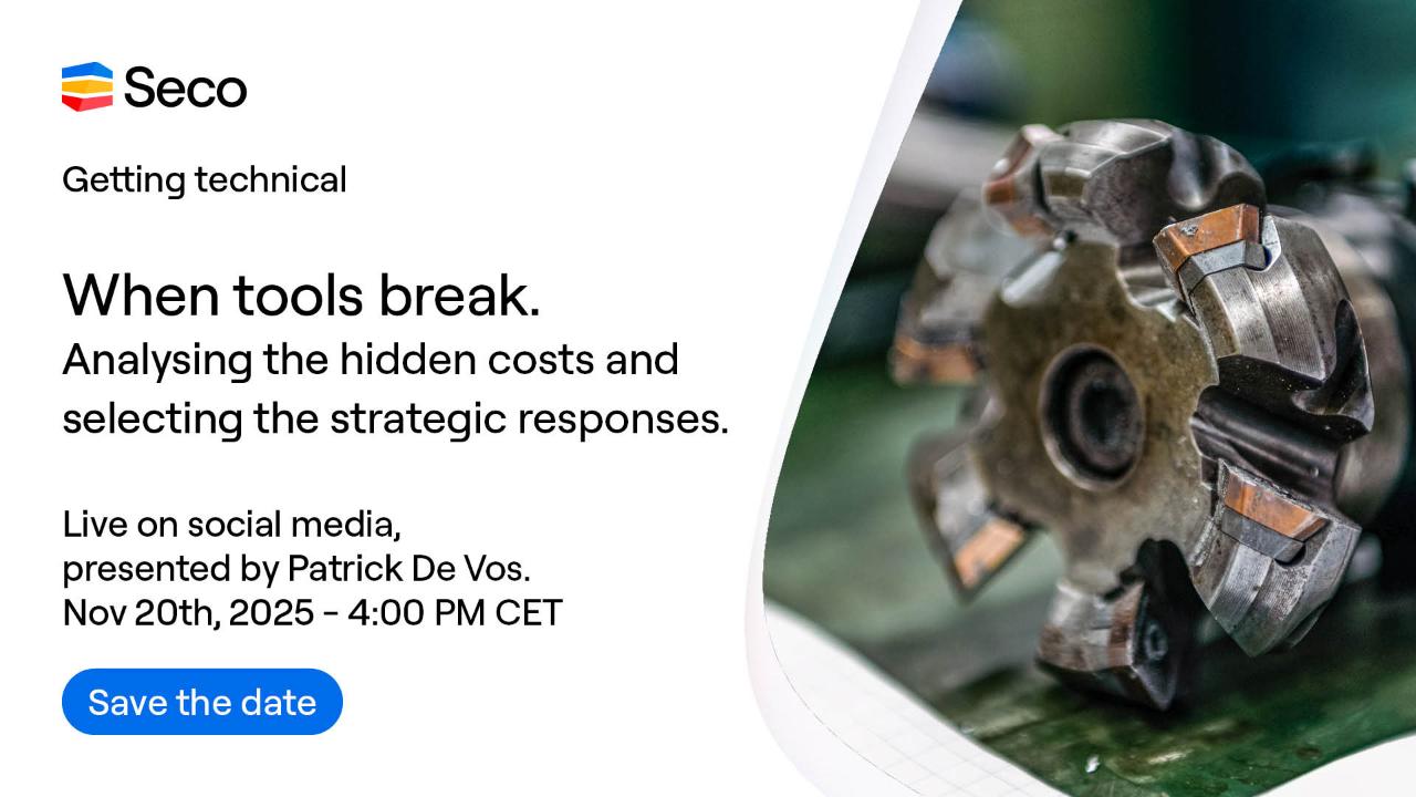 Seco Tools webbinarium om verktygsbrott och produktionsoptimering